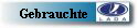 Gebrauchte